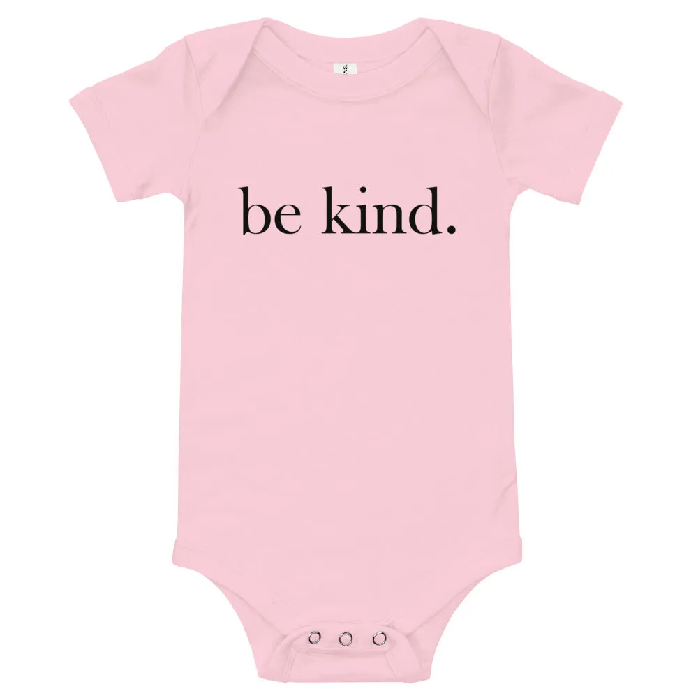 be kind. Baby Short Sleeve One Piece