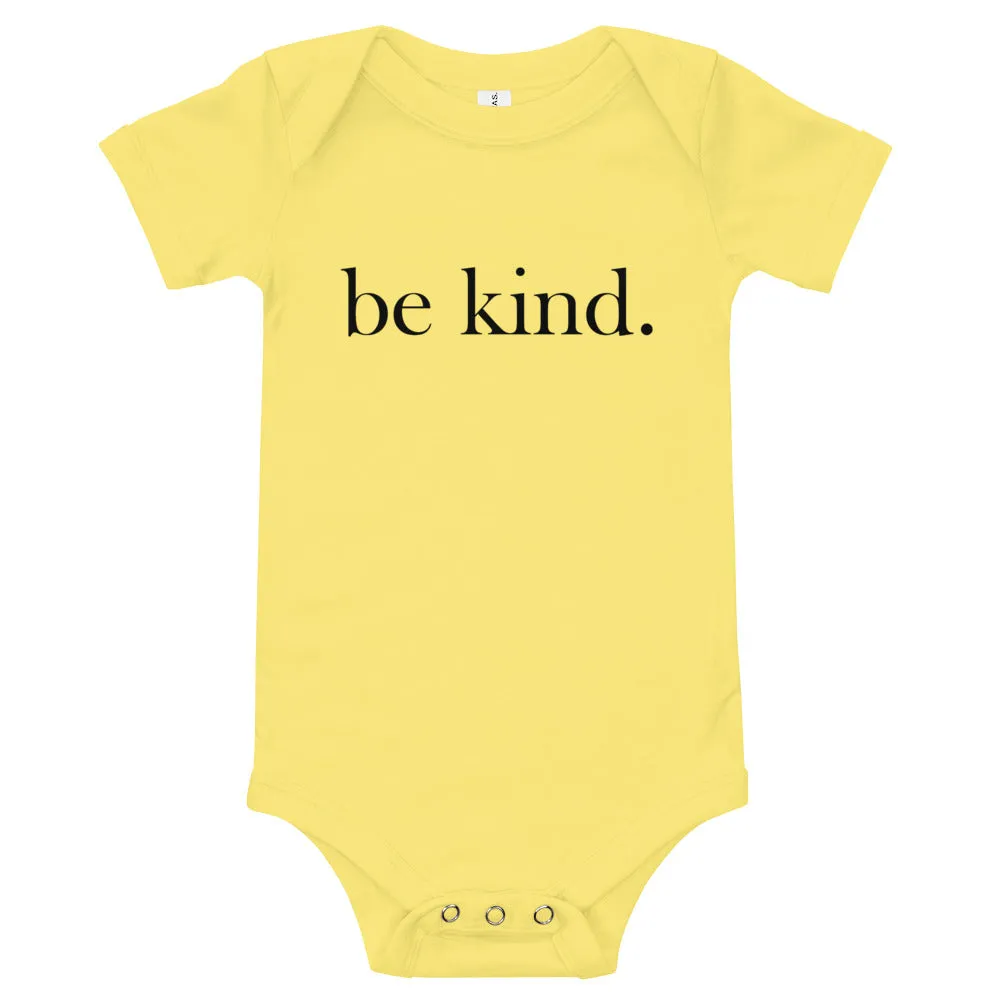 be kind. Baby Short Sleeve One Piece