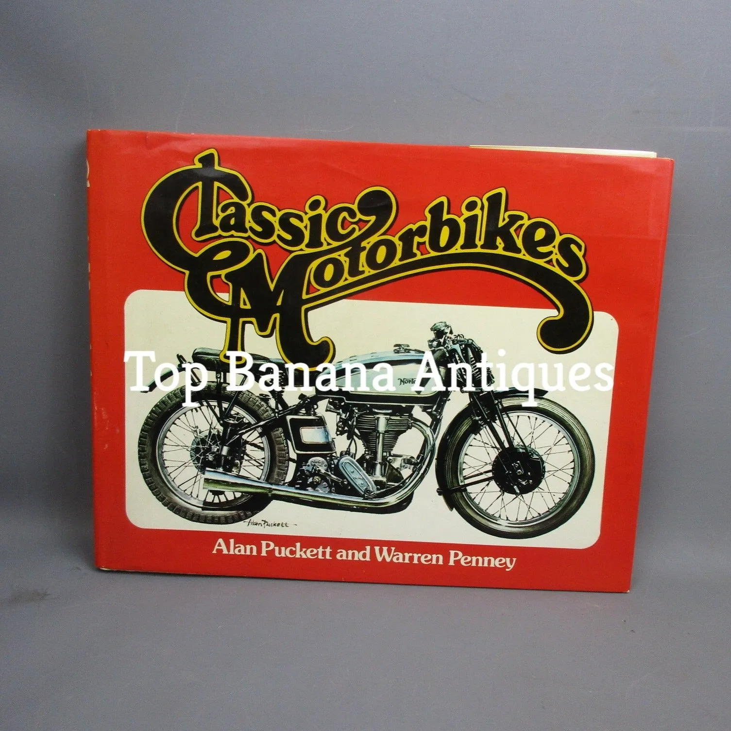 Classic Motorbikes Alan Puckett Illustrated Book Vintage c1970