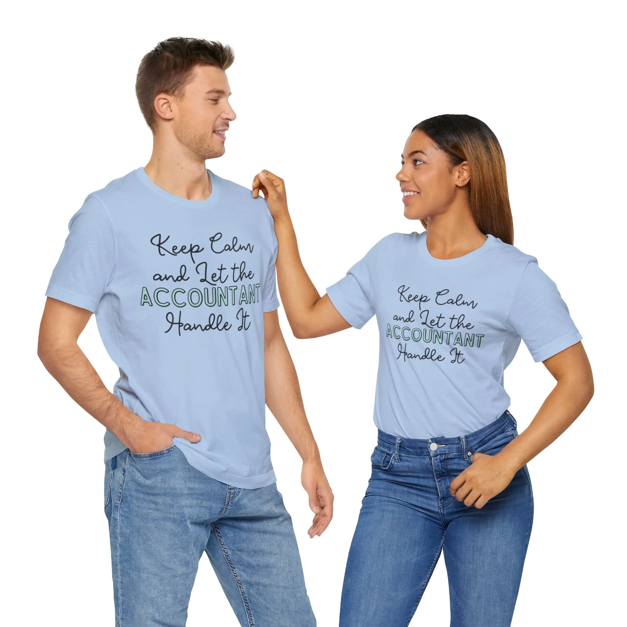 Keep Calm and let the Accountant handle It - Jersey Short Sleeve Tee