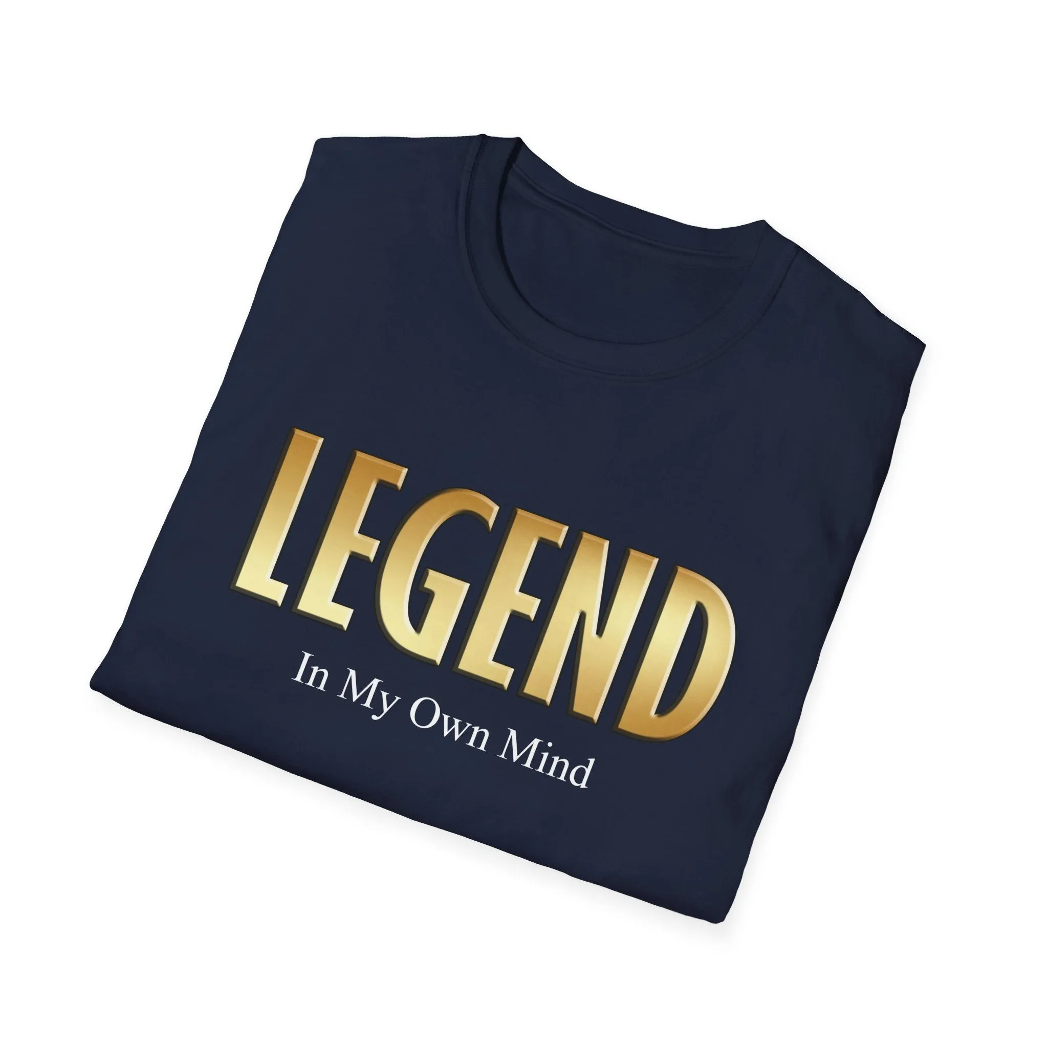 Legend In My Own Mind, Men's Lightweight Fashion Tee