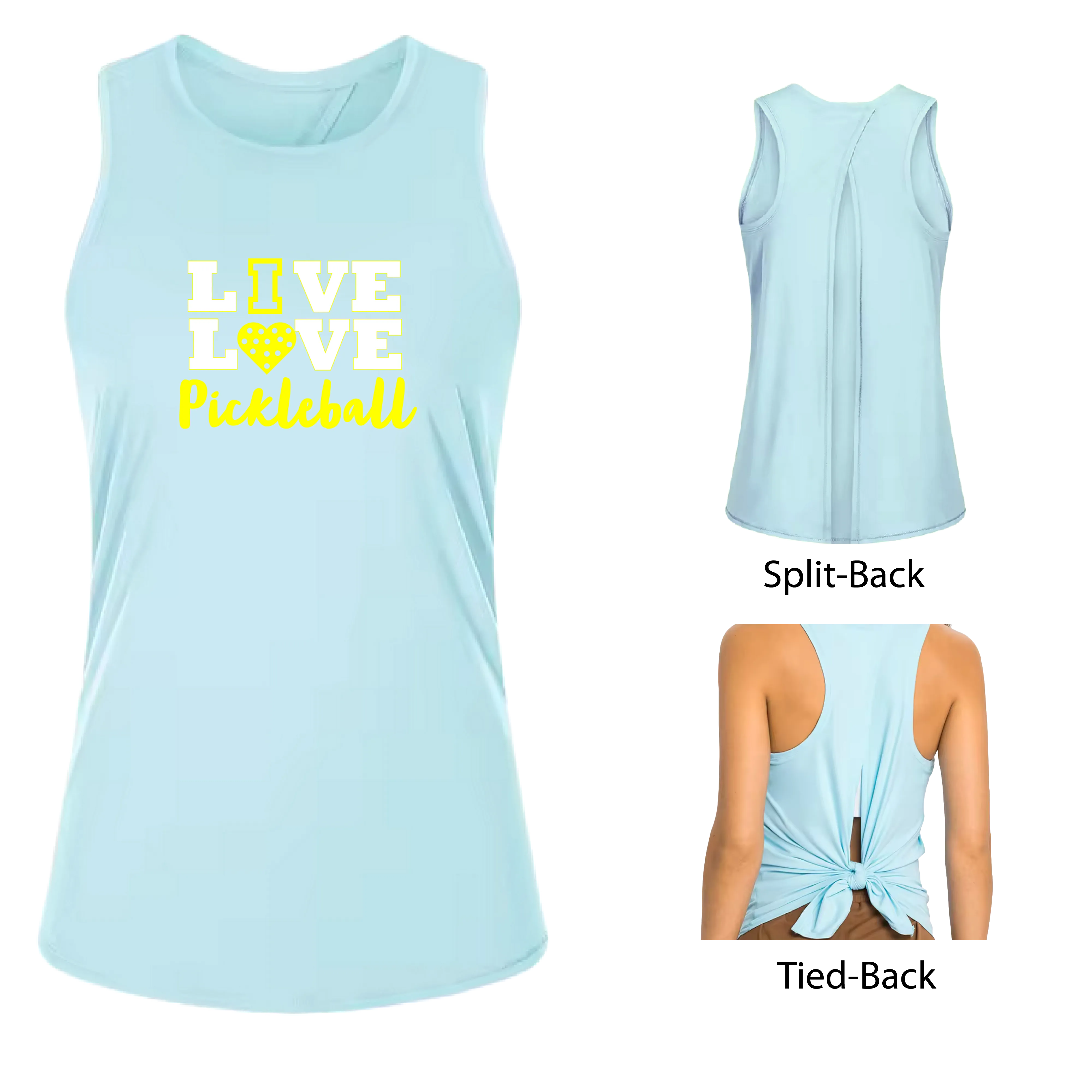 Live Love Pickleball | Women's Split Back or Tied Back Pickleball Tank | 80/20 Nylon Spandex Mix