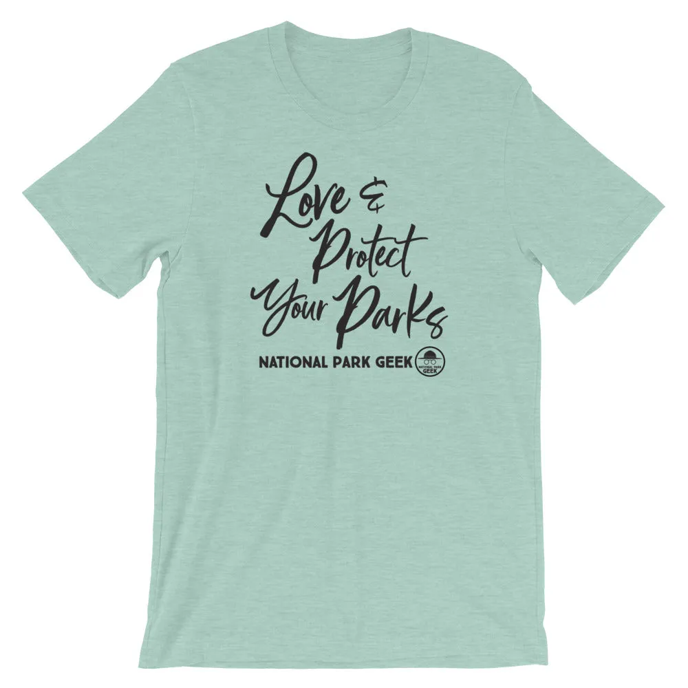 Love & Protect Your Parks T-Shirt