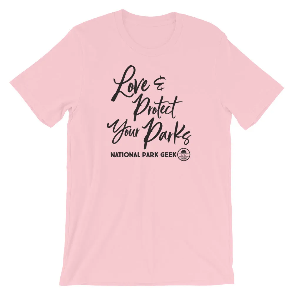 Love & Protect Your Parks T-Shirt