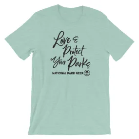 Love & Protect Your Parks T-Shirt