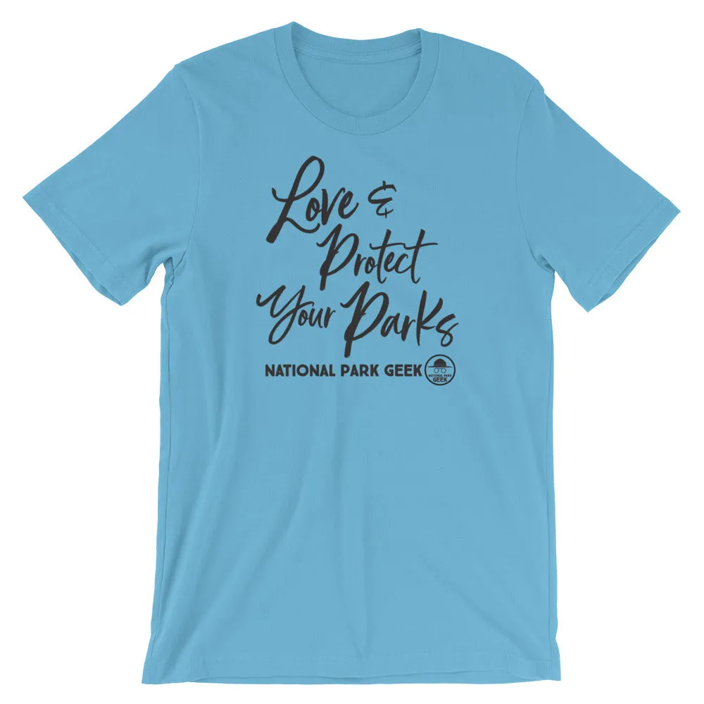 Love & Protect Your Parks T-Shirt