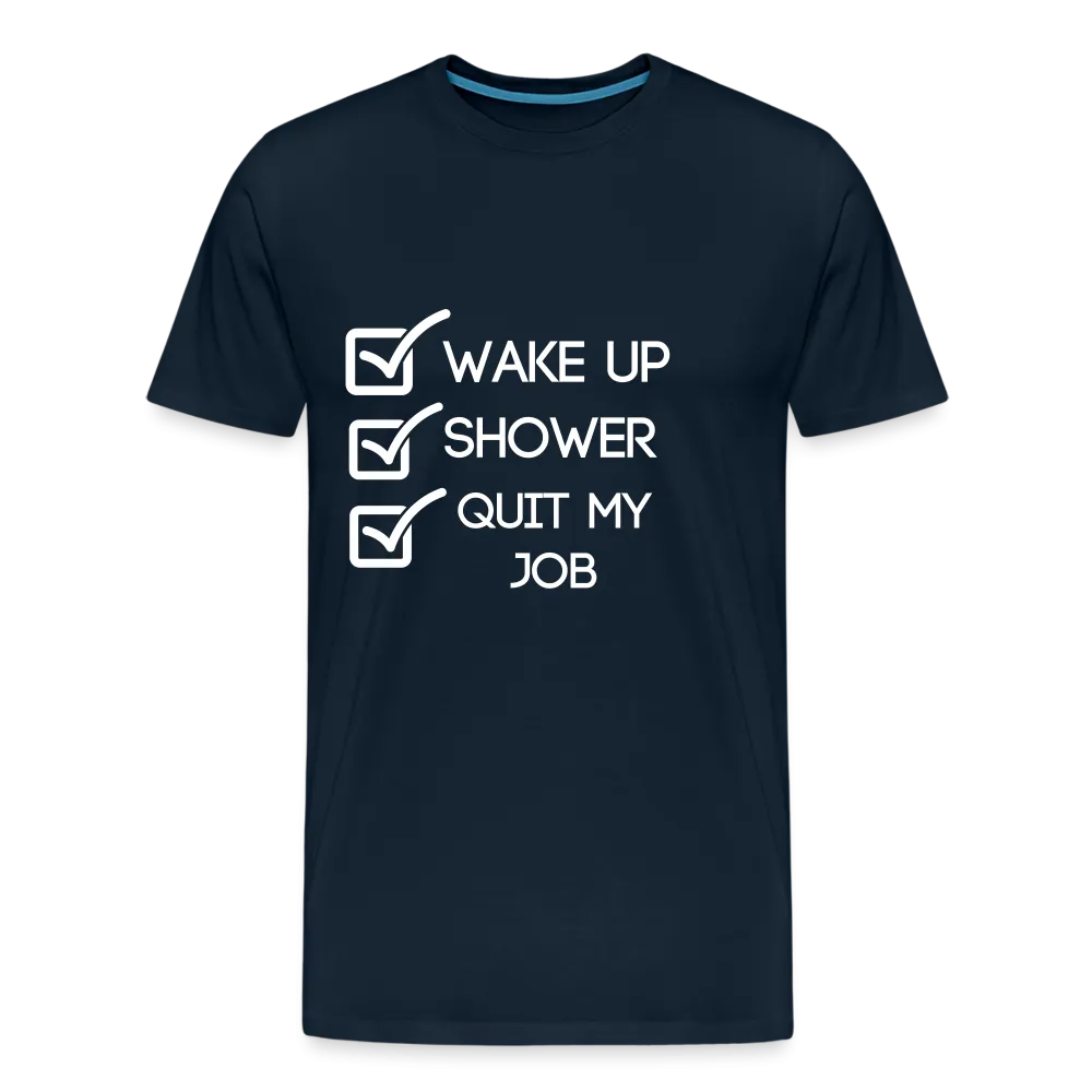 Quit My Job T-shirt