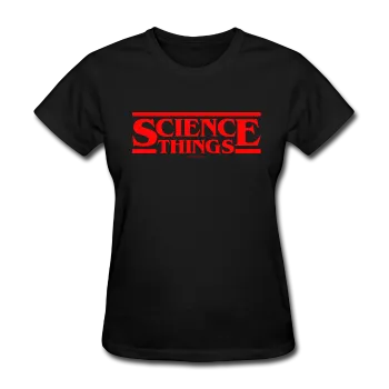 "Science Things" - Women's T-Shirt