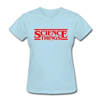 "Science Things" - Women's T-Shirt