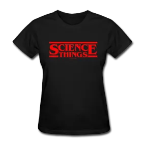 "Science Things" - Women's T-Shirt