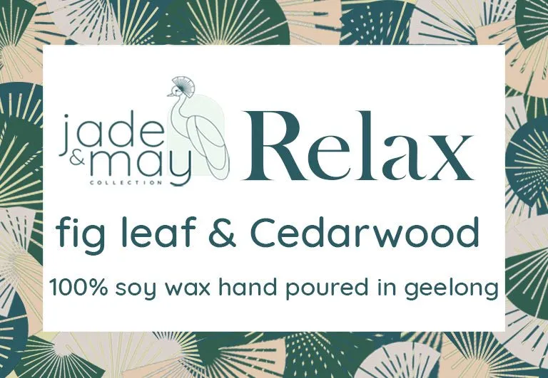 Relax - Fig Leaf & Cedarwood Soy Candle