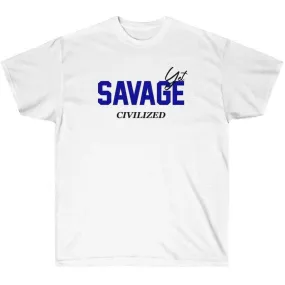 SAVAGE- Ultra Cotton Tee